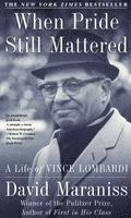 bokomslag When Pride Still Mattered: A Life of Vince Lombardi