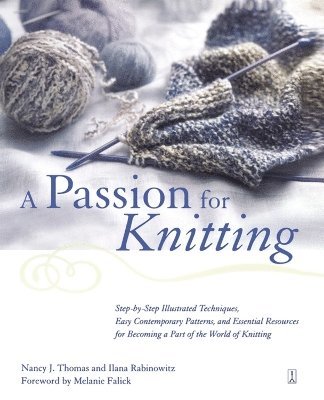 Ilana Rabinowitz, Nancy Thomas - Passion for Knitting, Häftad