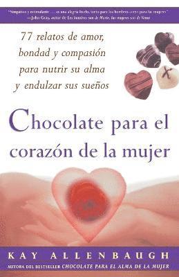 Chocolate Para El Corazon De La Mujer