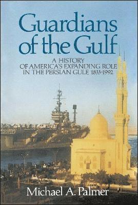 Michael A Palmer, Michael a. Palmer, Michael A. Palmer - Guardians of the Gulf, Häftad