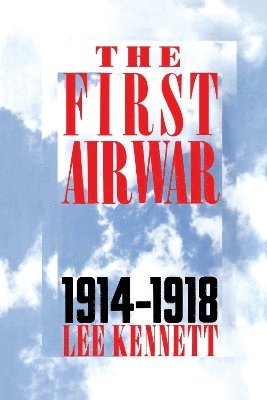 Lee Kennett - First Air War, Häftad