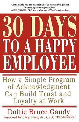 bokomslag 30 Days to a Happy Employee