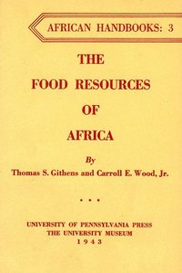 bokomslag The Food Resources of Africa