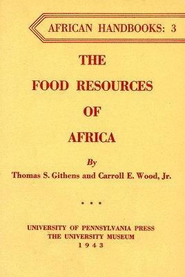 bokomslag The Food Resources of Africa