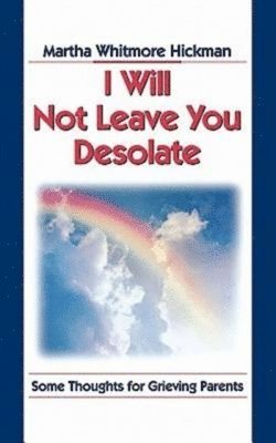 I Will Not Leave You Desolate 1