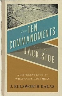 bokomslag Ten Commandments from the Back Side