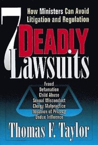 bokomslag Seven Deadly Lawsuits: How Ministers Can Avoid Litigation and Regulation