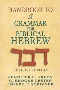 bokomslag Handbook to a Grammar for Biblical Hebrew