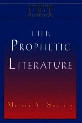 Marvin A. Sweeney - Prophetic Literature, Häftad