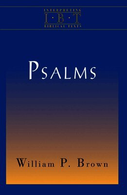 William P. Brown - Psalms, Häftad