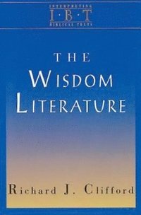 bokomslag Interpreting Biblical Texts: Wisdom Literature