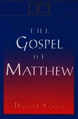 Donald Senior - Gospel of Matthew, Häftad