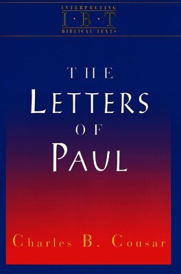 Charles B. Cousar, Charles B. Cousar, Gene M. Tucker - Letters of Paul, Häftad