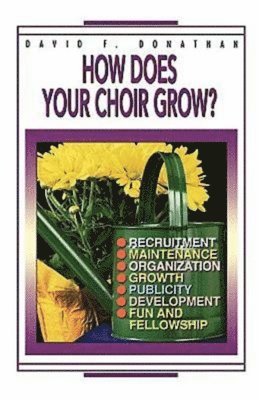 How Does Your Choir Grow? 1