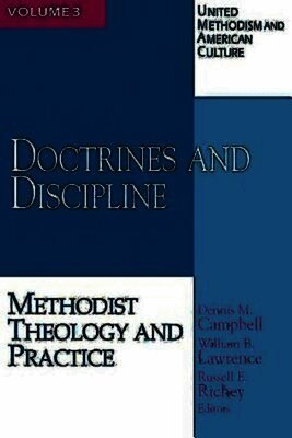 Dennis M. Campbell, Russell E. Richey, Dennis M. Campbell, Russell E. Richey, William B. Lawrence - Doctrine and Discipline, Häftad