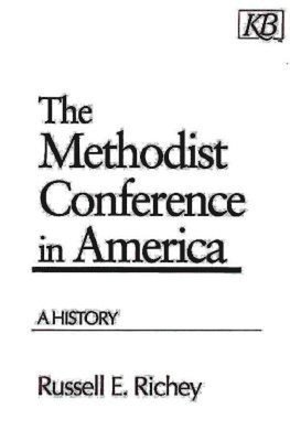 The Methodist Conference in America 1