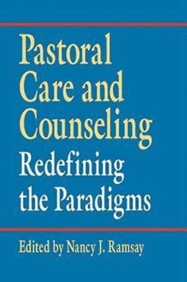 bokomslag Pastoral Care and Counseling