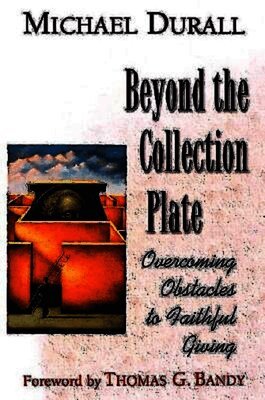Michael Durall - Beyond the Collection Plate, Häftad