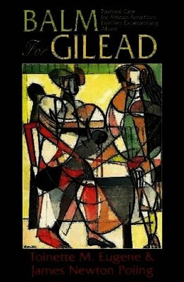 Toinette M Eugene, James N Poling - Balm for Gilead, Häftad