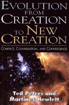 Evolution from Creation to New Creation 1