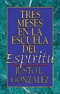 bokomslag Tres Meses en la Escuela del Espiritu