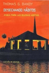 bokomslag Kicking Habits Spanish Version: Welcome Relief for Addicted Churches Spanish Version
