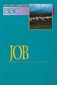 bokomslag Basic Bible Commentary Job