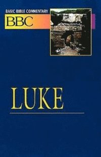 bokomslag Basic Bible Commentary Luke