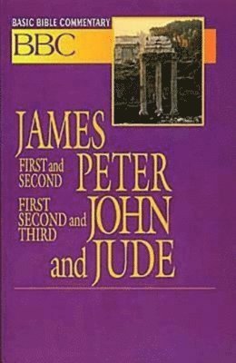 James, First and Second Peter, First, Second and Third John, and Jude 1