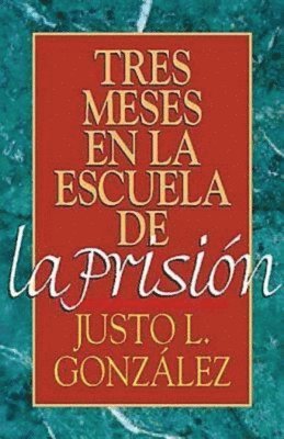 bokomslag Tres Meses en la Escuela de la Prision