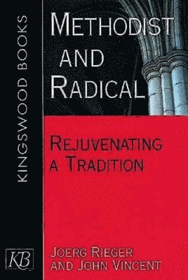 Methodist And Radical 1
