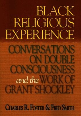Charles R. Foster, Fred Smith - Black Religious Experience, Häftad