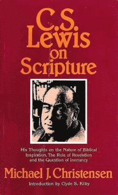 C.S. Lewis on Scripture 1