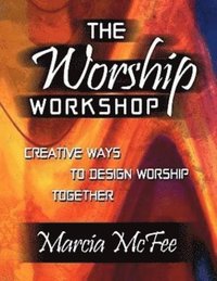 bokomslag The Worship Workshop