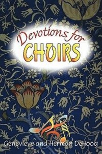 bokomslag Devotions for Choirs