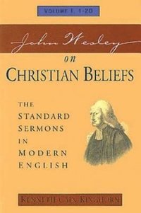 bokomslag John Wesley on Christian Beliefs