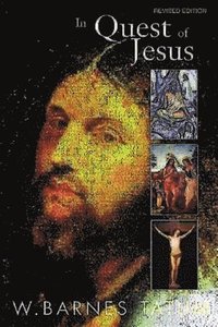 bokomslag In Quest of Jesus: Revised and Enlarged Edition