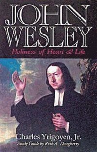 bokomslag John Wesley