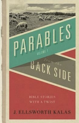 bokomslag Parables from the Backside: Student Guide