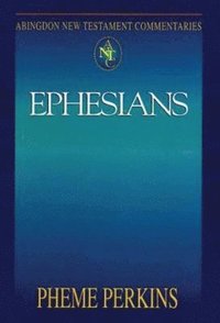 bokomslag Abingdon New Testament Commentaries: Ephesians