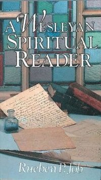bokomslag A Wesleyan Spiritual Reader