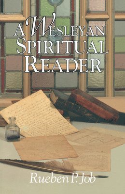 A Wesleyan Spiritual Reader 1