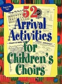 bokomslag 52 Arrival Activities for Childrens Choir