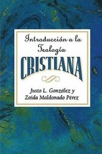 bokomslag Introduccion a La Teologia Cristiana