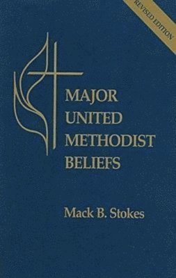 bokomslag Major United Methodist Beliefs