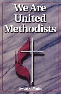 bokomslag We are United Methodists!
