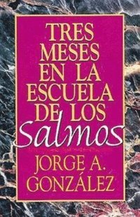 bokomslag Tres Meses En La Escuela De Los Salmos