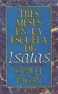 bokomslag Tres Meses En La Escuela De Isaias