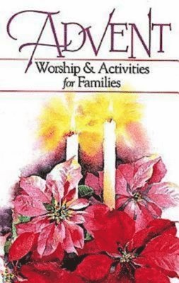 bokomslag Advent: Worship and Activities for Families