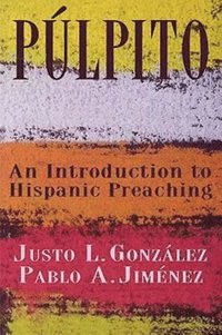 bokomslag An Introduction to Hispanic Preaching